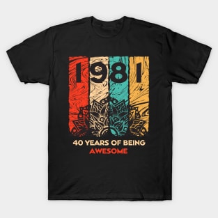40 Years of Being Awesome Great Gift for 40th Birthday Vintage T-Shirt